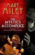 E-Book (epub) The Mystic's Accomplice von Mary Miley Theobald