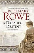 E-Book (epub) Dreadful Destiny, A von Rosemary Rowe