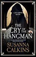 E-Book (epub) Cry of the Hangman, The von Susanna Calkins
