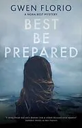 E-Book (epub) Best Be Prepared von Gwen Florio