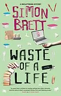 E-Book (epub) Waste of a Life von Simon Brett