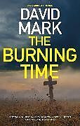 Livre Relié The Burning Time de David Mark