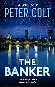 Livre Relié The Banker de Peter Colt