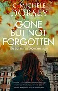 E-Book (epub) Gone But Not Forgotten von C Michele Dorsey