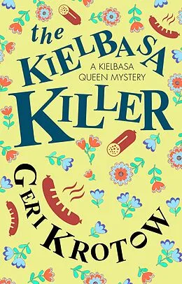 E-Book (epub) Kielbasa Killer, The von Geri Krotow