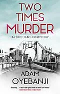 E-Book (epub) Two Times Murder von Adam Oyebanji