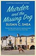 E-Book (epub) Murder and The Missing Dog von Susan C. Shea