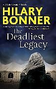 Couverture cartonnée The Deadliest Legacy de Bonner Hilary