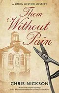 E-Book (epub) Them Without Pain von Chris Nickson