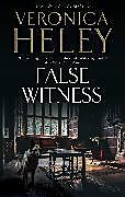 Couverture cartonnée False Witness de Heley Veronica