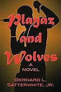 Fester Einband Playaz and Wolves von Bernard L. Jr. Satterwhite
