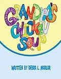 E-Book (epub) Grandpa's Chicken Soup von Debra L. Marlar