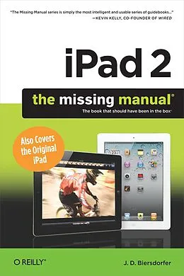 E-Book (epub) iPad 2: The Missing Manual von J. D. Biersdorfer