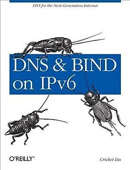 E-Book (pdf) DNS and BIND on IPv6 von Cricket Liu