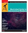 E-Book (pdf) Illustrated Guide to Astronomical Wonders von Robert Bruce Thompson, Barbara Fritchman Thompson