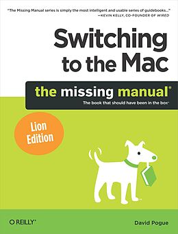 E-Book (epub) Switching to the Mac: The Missing Manual, Lion Edition von David Pogue