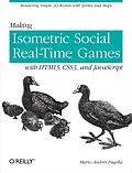 E-Book (epub) Making Isometric Social Real-Time Games with HTML5, CSS3, and JavaScript von Mario Andres Pagella