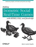 E-Book (pdf) Making Isometric Social Real-Time Games with HTML5, CSS3, and JavaScript von Mario Andres Pagella