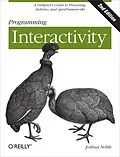 E-Book (epub) Programming Interactivity von Joshua Noble