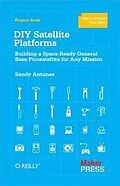 E-Book (pdf) DIY Satellite Platforms von Sandy Antunes