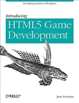 E-Book (pdf) Building HTML5 Games with ImpactJS von Jesse Freeman