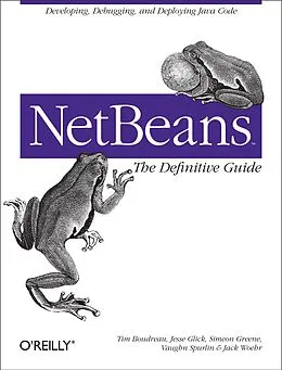 ePUB NetBeans: The Definitive Guide von Tim Boudreau