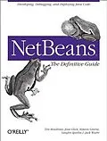 PDF NetBeans: The Definitive Guide von Tim Boudreau