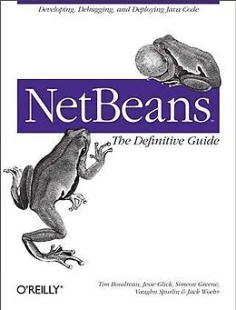 PDF NetBeans: The Definitive Guide von Tim Boudreau