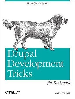 E-Book (pdf) Drupal Development Tricks for Designers von Dani Nordin