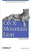 E-Book (epub) OS X Mountain Lion Pocket Guide von Chris Seibold