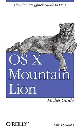 E-Book (epub) OS X Mountain Lion Pocket Guide von Chris Seibold