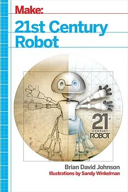 E-Book (epub) 21st Century Robot von Brian David Johnson
