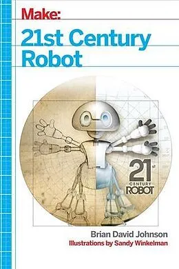 E-Book (pdf) 21st Century Robot von Brian David Johnson