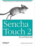 E-Book (epub) Sencha Touch 2 Up and Running von Adrian Kosmaczewski