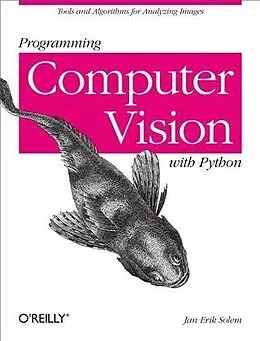 E-Book (pdf) Programming Computer Vision with Python von Jan Erik Solem