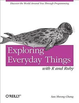 E-Book (pdf) Exploring Everyday Things with R and Ruby von Sau Sheong Chang