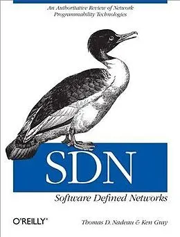 E-Book (pdf) SDN: Software Defined Networks von Thomas D. Nadeau