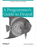 E-Book (epub) Programmer's Guide to Drupal von Jennifer Hodgdon