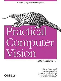 E-Book (epub) Practical Computer Vision with SimpleCV von Kurt Demaagd