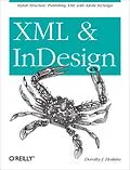 E-Book (epub) XML and InDesign von Dorothy J. Hoskins