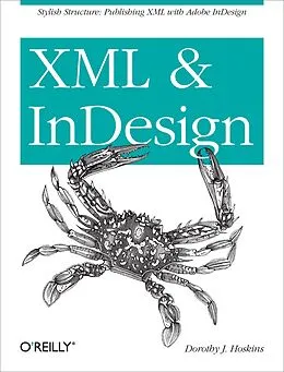 E-Book (epub) XML and InDesign von Dorothy J. Hoskins