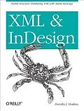 E-Book (pdf) XML and InDesign von Dorothy J. Hoskins