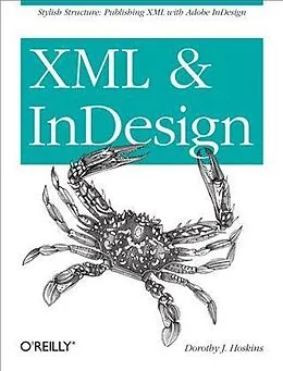 E-Book (pdf) XML and InDesign von Dorothy J. Hoskins