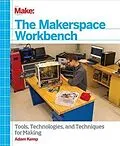 E-Book (pdf) Makerspace Workbench von Adam Kemp