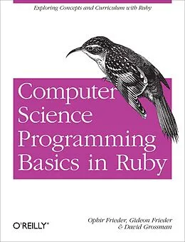E-Book (epub) Computer Science Programming Basics in Ruby von Ophir Frieder