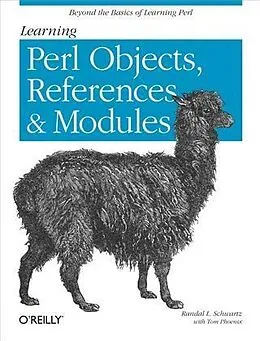 E-Book (pdf) Learning Perl Objects, References, and Modules von Randal L. Schwartz