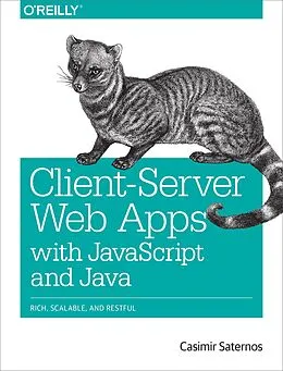 E-Book (epub) Client-Server Web Apps with JavaScript and Java von Casimir Saternos