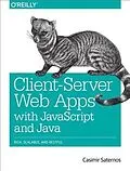 E-Book (pdf) Client-Server Web Apps with JavaScript and Java von Casimir Saternos