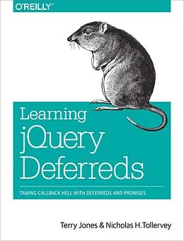 ePUB Learning jQuery Deferreds von Terry Jones