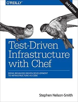E-Book (epub) Test-Driven Infrastructure with Chef von Stephen Nelson-Smith